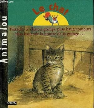 Image du vendeur pour LE CHAT / COLLECTION ANIMALOU. mis en vente par Le-Livre