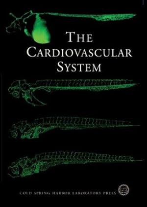 Seller image for The Cardiovascular System: Cold Spring Harbor Symposia on Quantitative Biology, Volume LXVII for sale by Bellwetherbooks