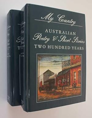 Bild des Verkufers fr My Country, Australian Poetry & Short Stories, Two Hundred Years: Volume 1 Beginnings-1930s; Volume 2 1930s-1980s zum Verkauf von Cover to Cover Books & More