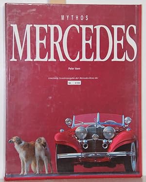 Mythos Mercedes. Die außergewöhnlichen Fotos von Peter Vann. Limitierte Sonderausgabe. Mit Texten...