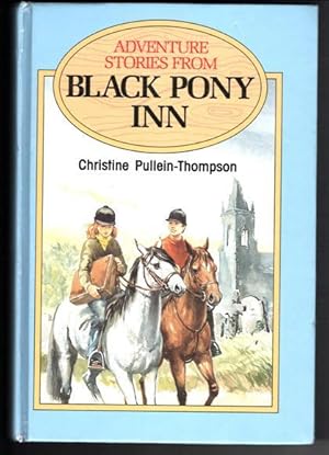 Adventure Stories Form Black Pony Inn