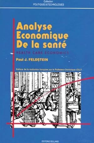 ANALYSE ECONOMIQUE DE LA SANTE. 3ème édition