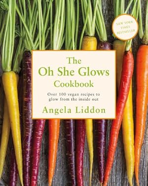 Imagen del vendedor de The Oh She Glows Cookbook a la venta por BuchWeltWeit Ludwig Meier e.K.