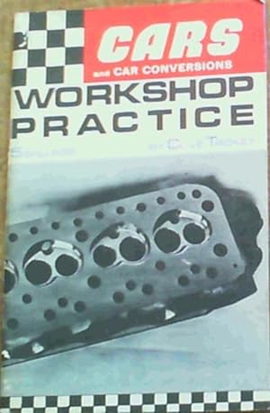 Workshop Practice (Cars and Car Conversions)