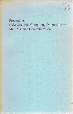 Proceedings IBM Scientific Computing Symposium Man-Machine Communication