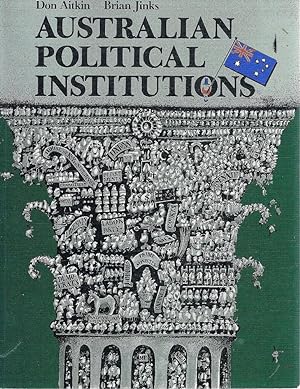 Image du vendeur pour Australian Political Institutions mis en vente par Marlowes Books and Music