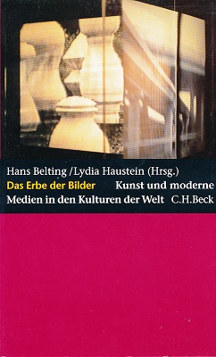 Seller image for Das Erbe der Bilder. Kunst und moderne Medien in den Kulturen der Welt. Hrsg. von Hans Belting und Lydia Haustein. for sale by Ballon & Wurm GbR - Antiquariat