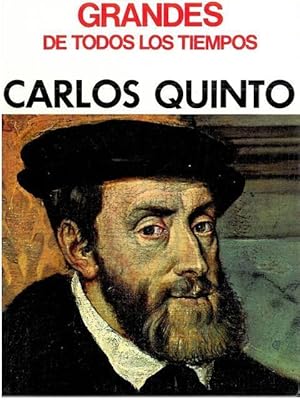 Seller image for GRANDES DE TODOS LOS TIEMPOS. CARLOS QUINTO. for sale by Librera Vobiscum