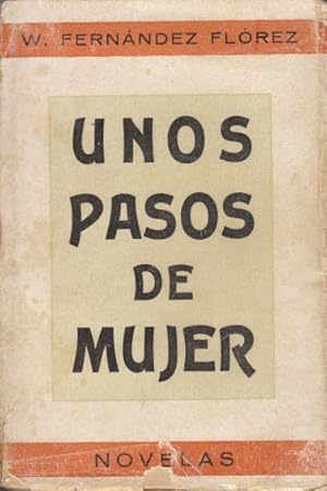 Imagen del vendedor de UNOS PASOS DE MUJER a la venta por Librera Vobiscum