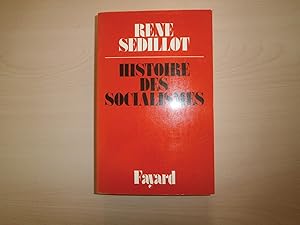 Image du vendeur pour HISTOIRE DES SOCIALISMES mis en vente par Le temps retrouv