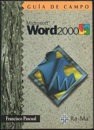 GUIA DE CAMPO. MICROSOFT WORD 2000.