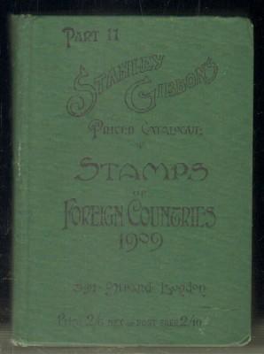 STANLEY GIBBON'S PRICED CATALOGUE OF STAMPS OF THE BRITISH EMPIRE 1909. PART II