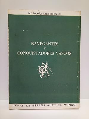 Bild des Verkufers fr Navegantes y Conquistadores Vascos zum Verkauf von Librera Miguel Miranda