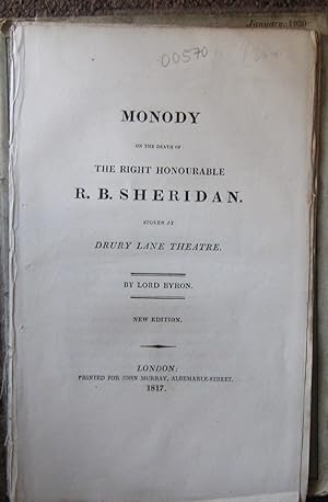 MONODY ON THE DEATH OF THE RIGHT HONOURABLE R. B. SHERIDAN. SPOKEN AT DRURY LANE THEATRE.