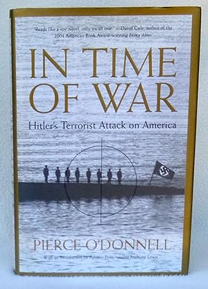 Seller image for In Time of War: Hitler's Terrorist Attack on America - SIGNED 1st Edition/1st Printing for sale by Argyl Houser, Bookseller