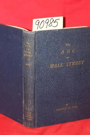Image du vendeur pour The ABC of Wall Street mis en vente par Princeton Antiques Bookshop