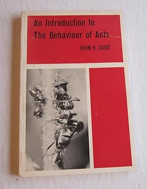 An Introduction to the Behaviour of Ants