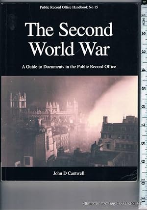 Imagen del vendedor de THE SECOND WORLD WAR A GUIDE TO DOCUMENTS IN THE PUBLIC RECORD OFFICE a la venta por Chaucer Bookshop ABA ILAB