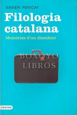 Filologia catalana : memòries d'un dissident