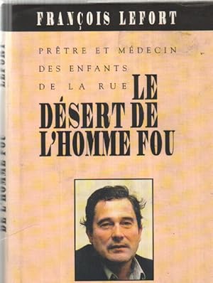 Le désert de l'homme fou