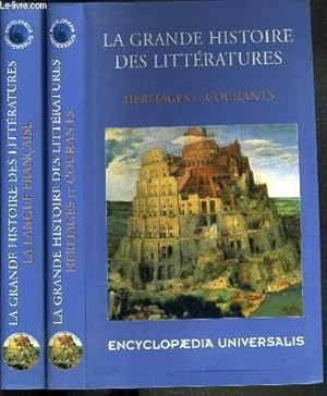 Image du vendeur pour LA GRANDE HISTOIRE DES LITTERATIRES - 2 TOMES - 1 + 2 / 1. HERITAGES ET COURANTS - 2. LA LANGUE FRANCAISE. mis en vente par Le-Livre