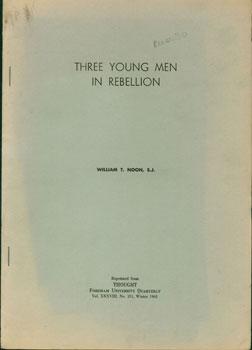 Image du vendeur pour Three Young Men In Rebellion. mis en vente par Wittenborn Art Books