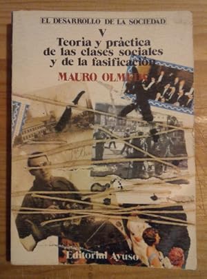 Imagen del vendedor de El desarrollo de la sociedad V. Teora y prctica de las clases sociales y de la falsificacin a la venta por La Leona LibreRa