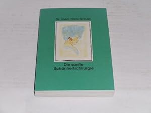 Seller image for Die sanfte Schnheitschirurgie. for sale by Der-Philo-soph