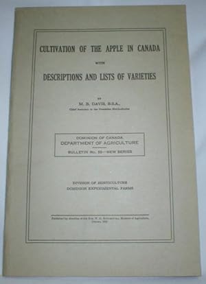 Seller image for Cultivation of the Apple in Canada with Descriptions and Lists of Varieties for sale by Dave Shoots, Bookseller