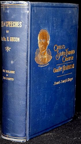 Image du vendeur pour OHIO'S SILVER-TONGUED ORATOR: LIFE AND SPEECHES OF GENERAL WILLLIAM H. GIBSON mis en vente par BLACK SWAN BOOKS, INC., ABAA, ILAB