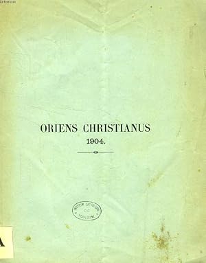 Seller image for ORIENS CHRISTIANUS, 1904 (EXTRAIT), LE SYNAXAIRE ARABE JACOBITE (REDACTION COPTE), LES MOIS DE TOUT ET DE BABEH: TEXTE ARABE PUBLIE, TRAD. ET ANNOTE PAR RENE BASSET for sale by Le-Livre