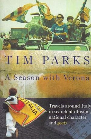 Immagine del venditore per A SEASON WITH VERONA. venduto da Black Stump Books And Collectables