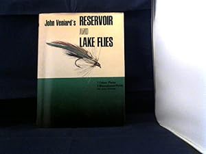 Reservoir and Lake Flies. Fly Dressings and Fishing Techniques. With Drawings by Donald Downs.