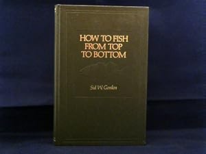 Bild des Verkufers fr How to Fish from Top to Bottom. Introduction by Carles K. Fox. zum Verkauf von Antiquariat Michael Solder