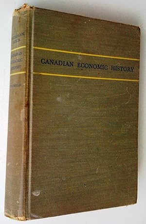 Imagen del vendedor de Canadian Economic History a la venta por Claudine Bouvier