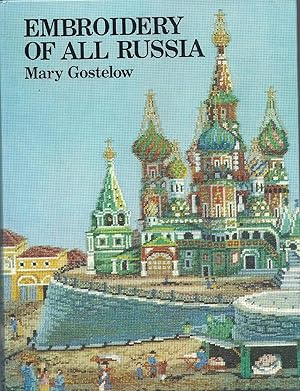 Imagen del vendedor de Embroidery of All Russia a la venta por Eve's Book Garden