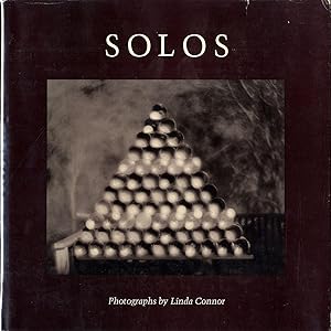 Image du vendeur pour Solos: Photographs by Linda Connor [SIGNED & INSCRIBED] mis en vente par Vincent Borrelli, Bookseller