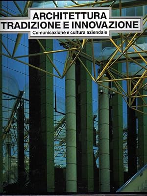 Immagine del venditore per Architettura: tradizione e innovazione venduto da Laboratorio del libro