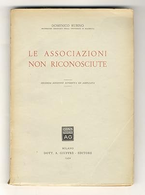 Le associazioni non riconosciute. Seconda edizione riveduta e ampliata.