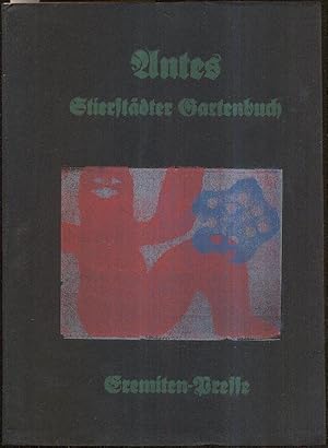 Stierstädter Gartenbuch. Mit Gedichten von Dieter Hoffmann.