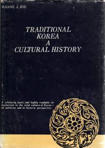Seller image for Traditional Korea: A Cultural History (History of Korean Civilization, Volume 1), for sale by Sutton Books