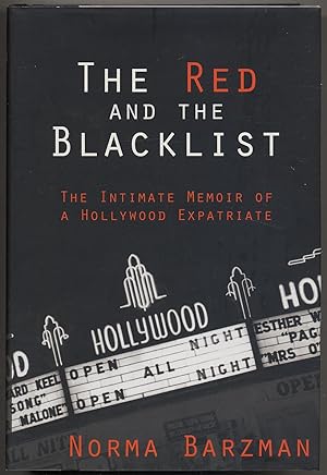Bild des Verkufers fr The Red and the Blacklist: The Intimate Memoir of a Hollywood Expatriate zum Verkauf von Between the Covers-Rare Books, Inc. ABAA