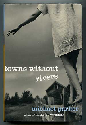 Image du vendeur pour Towns Without Rivers mis en vente par Between the Covers-Rare Books, Inc. ABAA