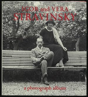 Seller image for Igor and Vera Stravinsky A Photograph Album 1921-1971 for sale by Between the Covers-Rare Books, Inc. ABAA