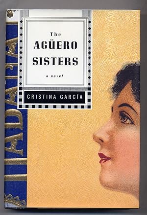 Imagen del vendedor de The Aguero Sisters a la venta por Between the Covers-Rare Books, Inc. ABAA
