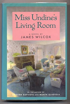 Image du vendeur pour Miss Undine's Living Room mis en vente par Between the Covers-Rare Books, Inc. ABAA