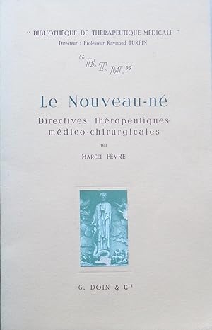 Le nouveau-né Directives thérapeutiques médico-chirurgicales