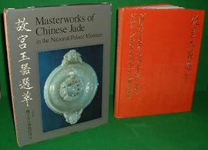 MASTERWORKS of CHINESE JADE in the NATIONAL PALACE MUSEUM [ English & Chinese Text ]