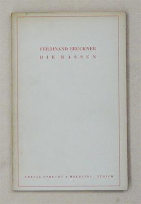 Bild des Verkufers fr Die Rassen. Schauspiel. zum Verkauf von antiquariat peter petrej - Bibliopolium AG