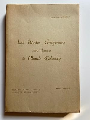 Image du vendeur pour Les Modes Grgoriens dans l'Oeuvre de Claude Debussy mis en vente par Librairie Axel Benadi